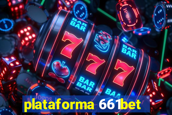 plataforma 661bet